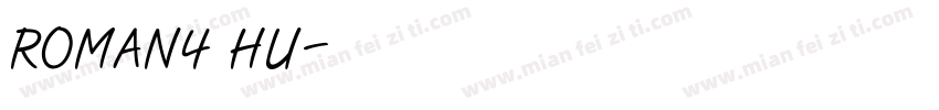 ROMAN4 HU字体转换